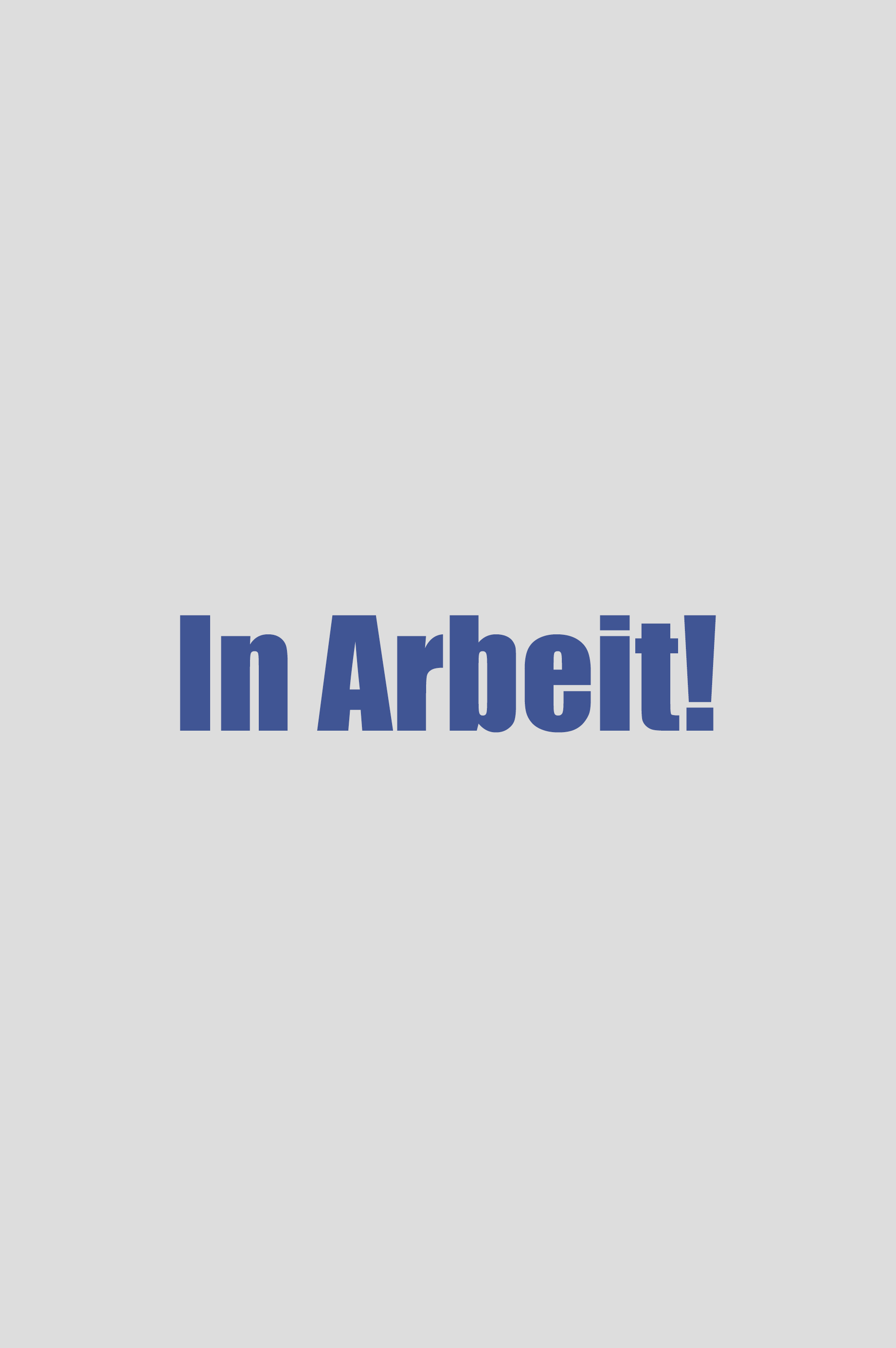 In Arbeit